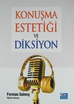 Konuşma Estetiği ve Diksiyon