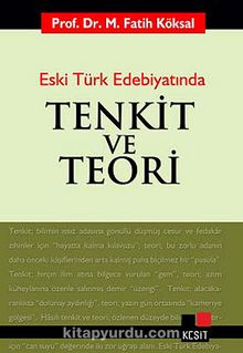 Tenkit ve Teori Eski Türk Edebiyatında