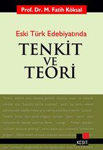 Tenkit ve Teori Eski Türk Edebiyatında