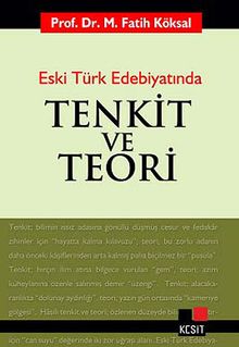 Tenkit ve Teori Eski Türk Edebiyatında
