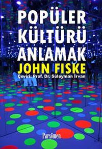 Popüler Kültürü Anlamak