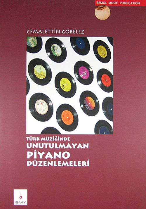 Türk Müziğinde Unutulmayan Piyano Düzenlemeleri