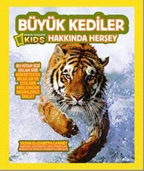 National Geographic Kids -Büyük Kediler Hakkında Herşey (Burçin