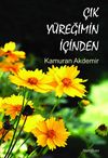 &Ccedil;ık Y&uuml;reğimin İ&ccedil;inden