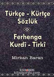Türkçe-Kürtçe Sözlük & Ferhenga Kurdi-Tirki (cep boy)