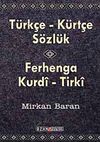 T&uuml;rk&ccedil;e-K&uuml;rt&ccedil;e S&ouml;zl&uuml;k & Ferhenga Kurdi-Tirki (cep boy)