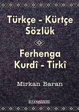 Türkçe-Kürtçe Sözlük & Ferhenga Kurdi-Tirki (cep boy)