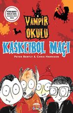 Kasketbol Maçı / Vampir Okulu