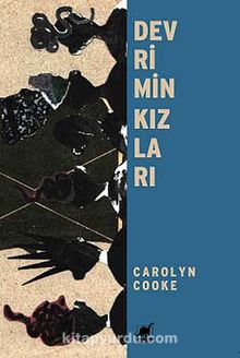 Devrimin Kızları - Carolyn Cooke