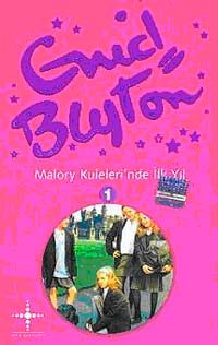 Malory Kulelerinde İlk Yıl