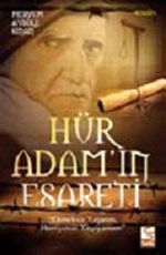 Hür Adam'ın Esareti