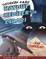 Haydut Kedilerin Esrarı / Dedektif Fare