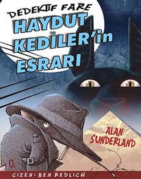 Haydut Kedilerin Esrarı / Dedektif Fare