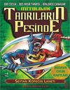Şeytan K&ouml;peğin Laneti & Mitolojik Tanrıların Peşinde