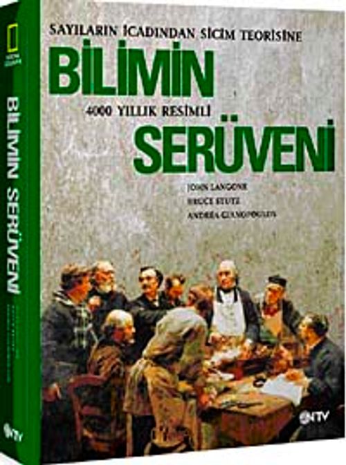 Bilimin Serüveni (Ciltli) & Sayıların İcadından Sicim Teorisine 400 Yıllık Resimli
