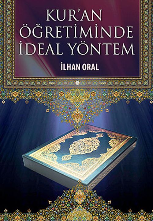 Kur'an Öğretiminde İdeal Yöntem
