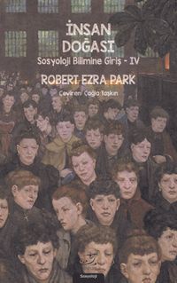 İnsan Doğası / Sosyoloji Bilimine Giriş 4