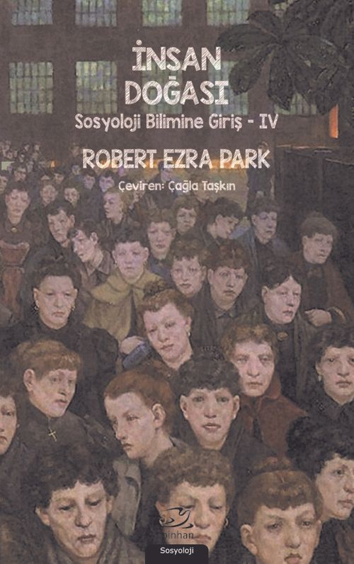 İnsan Doğası / Sosyoloji Bilimine Giriş 4