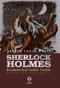Sherlock Holmes Baskerville'lerin Tazısı / Bütün Maceraları 6