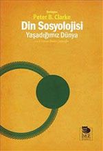 Din Sosyolojisi: Yaşadığımız Dünya