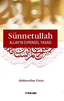 Sünnetullah Allah'ın Evrensel Yasası - Abdüsselam Yasin