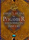 Esma&uuml;l H&uuml;sna ve Peygamber Efendimizin İsimleri (Cep Boy)