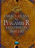 Esmaül Hüsna ve Peygamber Efendimizin İsimleri (Cep Boy)