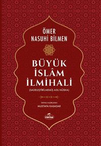 Büyük İslam İlmihali (Sadeleştirilmemiş Asıl Nüsha)