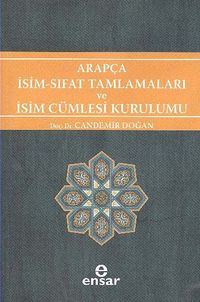 Arapça İsim Sıfat Tamlamaları ve İsim Cümlesi Kurulumu