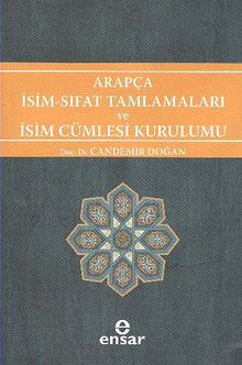 Arapça İsim Sıfat Tamlamaları ve İsim Cümlesi Kurulumu
