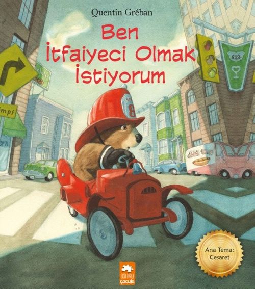 Ben İtfaiyeci Olmak İstiyorum
