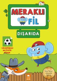 Meraklı Fil - Dışarıda