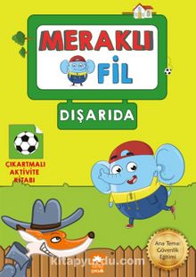 Meraklı Fil - Dışarıda - Kolektif