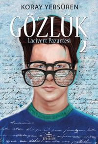Gözlük 2 (Ciltli) / Lacivert Pazartesi 