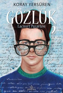 Gözlük 2 (Ciltli) / Lacivert Pazartesi 