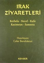 Irak Ziyaretleri & Kerbela-Necef-Kufe-Kazimeyn-Samerra (cep boy)