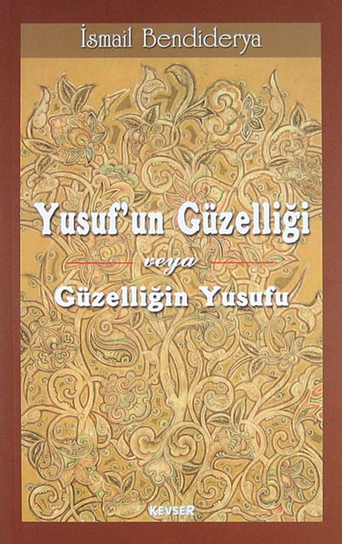 Yusuf'un Güzelliği veya Güzelliğin Yusuf'u