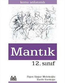 12. Sınıf Mantık Konu Anlatımlı Yardımcı Ders Kitabı