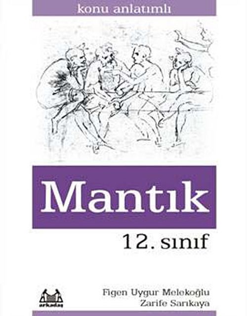 12. Sınıf Mantık Konu Anlatımlı Yardımcı Ders Kitabı