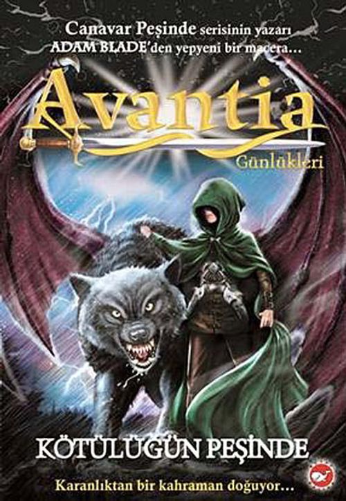 Kötülüğün Peşinde /  Avantia Günlükleri -2