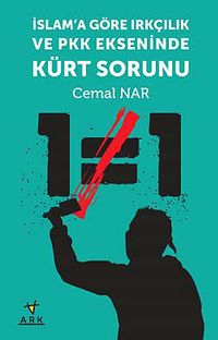 İslam'a Göre Irkçılık ve PKK Ekseninde Kürt Sorunu