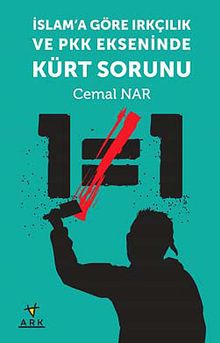 İslam'a Göre Irkçılık ve PKK Ekseninde Kürt Sorunu