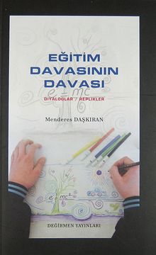 Eğitim Davasının Davası & Diyaloglar/Replikler