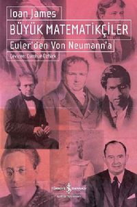 Büyük Matematikçiler & Euler'den Von Neumann'a
