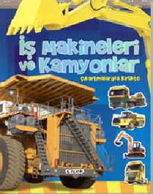 İs Makineleri ve Kamyonlar / Çıkartmalı Kitap