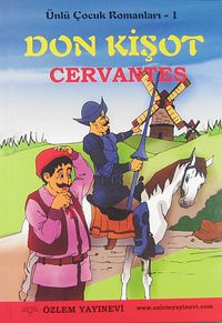 Don Kişot /Ünlü Çocuk Romanları - 1