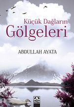 Küçük Dağların Gölgeleri