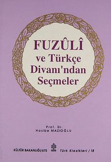 Fuzuli ve Türkçe Divanı'ndan Seçmeler (2-D-17)