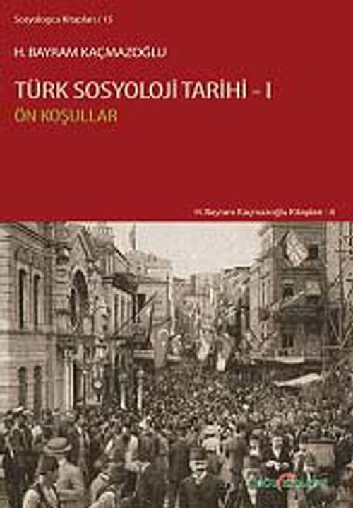 Türk Sosyoloji Tarihi 1 & Ön Koşullar