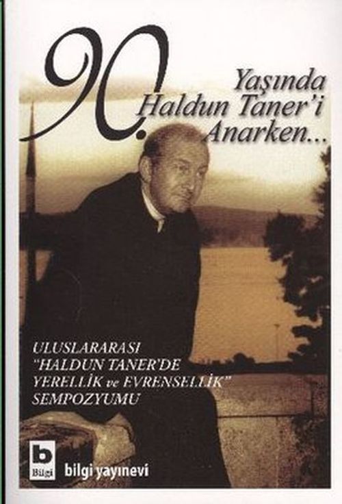 90. Yaşında Haldun Taner'i Anarken